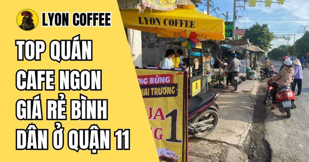 Cafe rang xay nguyên chất pha phin, pha máy ngon giá rẻ ở Quận 11