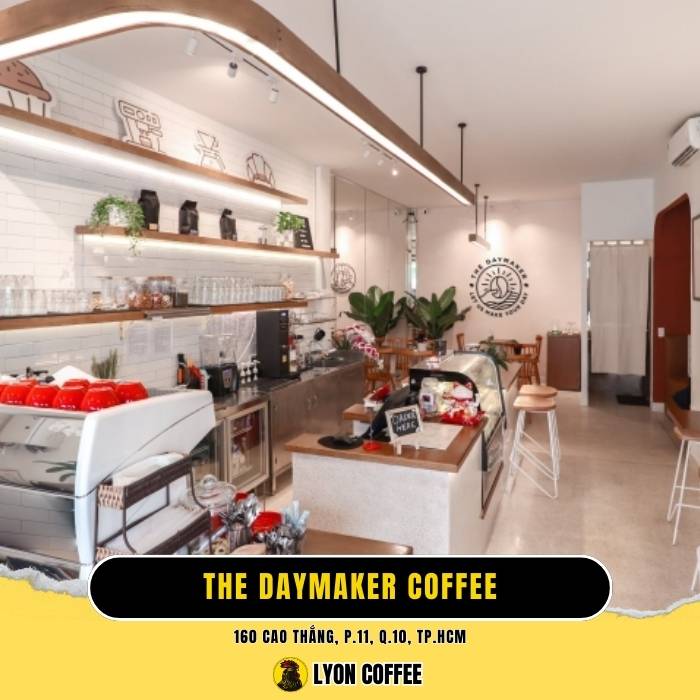 The Daymaker Coffee - Quán cà phê quận 10 view đẹp lãng mạn