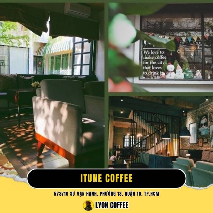 ITune Coffee - Quán cà phê quận 10 view đẹp giá rẻ