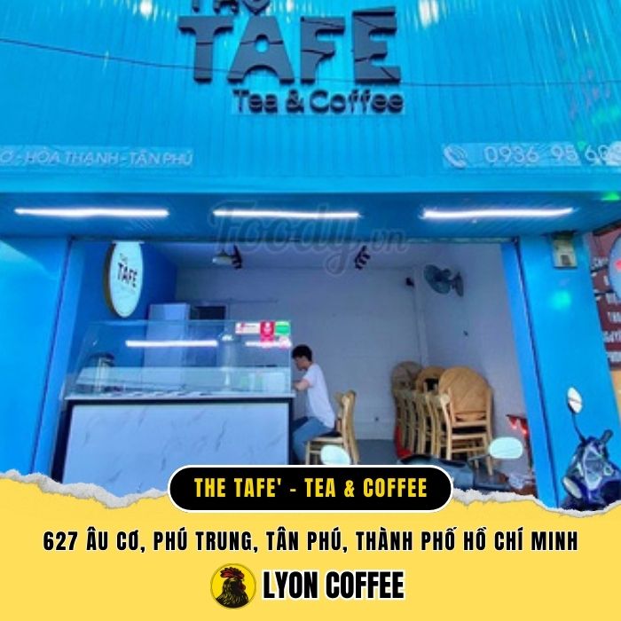 The TAFE Tea & Coffee – Top 20 quán cafe ngon phổ biến tại đường Âu Cơ Tân Phú