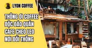 quán cafe thông ơi coffee