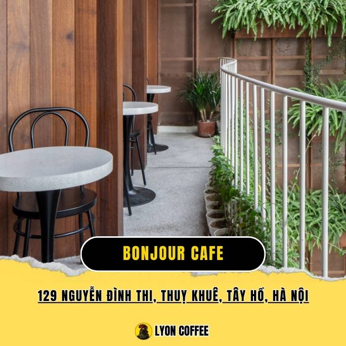 Bonjour Cafe - Quán cà phê yên tĩnh Hà Nội