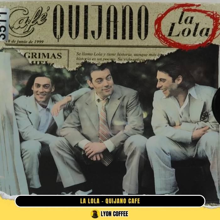 La Lola - Cafe Quijano