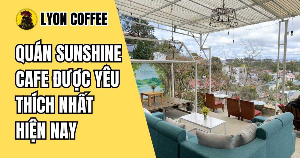 Sunshine Coffee Đà Lạt