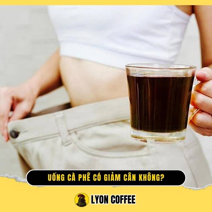 Uống cà phê có giảm cân hay không, nên dùng vào lúc nào thì tốt, có tác hại cho sức khỏe không