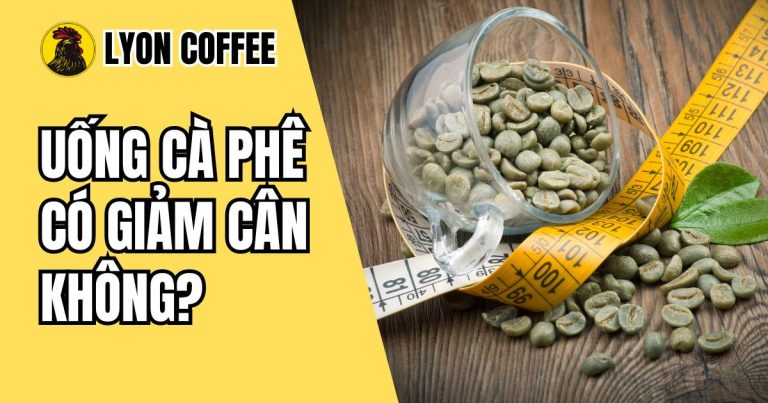 Uống cà phê có giảm cân hay không