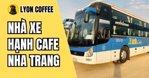 Tìm hiểu giá vé, số điện thoại và lịch trình của nhà xe Hạnh Cafe