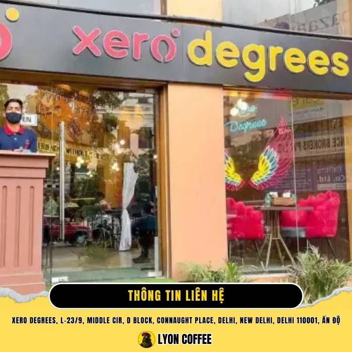 Thông tin liên hệ nhà hàng Xero Degrees Cafe Delhi ở Ấn Độ