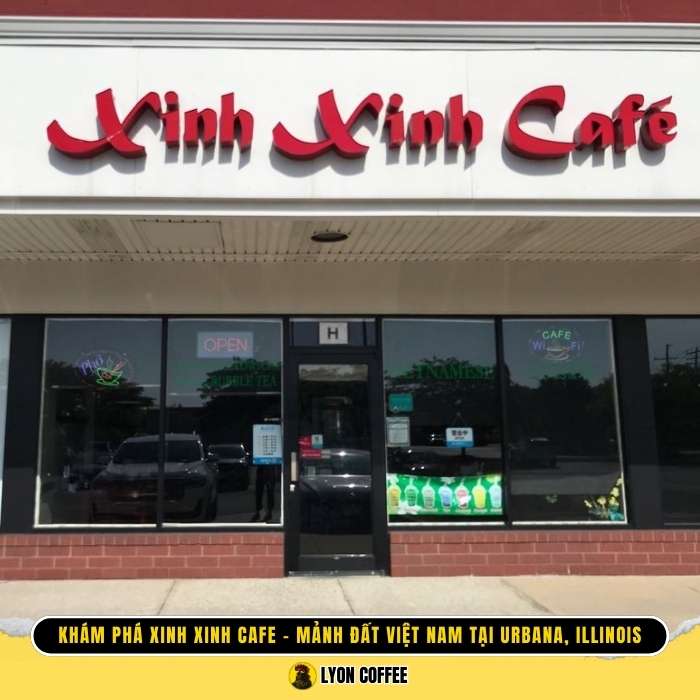 Xinh Xinh Cafe ở tại Urbana Illinois